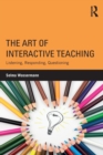 Image for The Art of Interactive Teaching