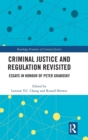 Image for Criminal Justice and Regulation Revisited