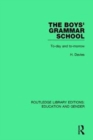 Image for The boys&#39; grammar school  : to-day and to-morrow