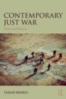 Image for Contemporary just war  : theory and practice