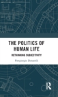 Image for The Politics of Human Life