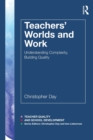 Image for Teachers’ Worlds and Work