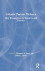 Image for Intimate partner violence  : new perspectives in research and practice
