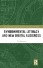 Image for Environmental Literacy and New Digital Audiences