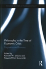 Image for Philosophy in the time of economic crisis  : pragmatism and economy