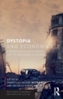 Image for Dystopia and economics  : a guide to surviving everything from the apocalypse to zombies
