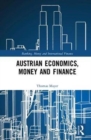 Image for Austrian economics, money and finance