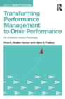 Image for Transforming performance management to drive performance  : an evidence-based roadmap