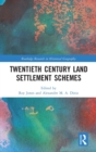 Image for Twentieth century land settlement schemes
