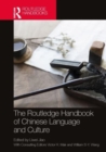 Image for The Routledge Handbook of Chinese Language and Culture