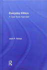 Image for Everyday ethics  : a case study approach