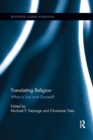 Image for Translating Religion : What is Lost and Gained?