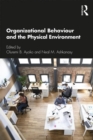 Image for Organizational Behaviour and the Physical Environment