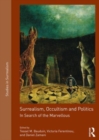 Image for Surrealism, Occultism and Politics
