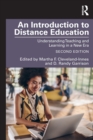Image for An introduction to distance education  : understanding teaching and learning in a new era