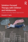 Image for Solution-Focused Therapy with Children and Adolescents