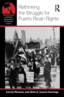 Image for Rethinking the struggle for Puerto Rican rights