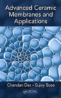 Image for Advanced ceramic membranes and applications