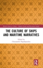 Image for The Culture of Ships and Maritime Narratives