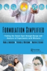 Image for Formulation simplified  : finding the sweet spot through design and analysis of experiments with mixtures