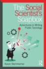 Image for The social scientist&#39;s soapbox  : adventures in writing public sociology