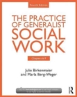 Image for The practice of generalist social work: Chapters 6-9