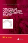 Image for Filtration and Purification in the Biopharmaceutical Industry, Third Edition