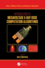Image for Introduction to megavoltage x-ray dose computations algorithms