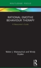 Image for Rational emotive behaviour therapy  : a newcomer&#39;s guide