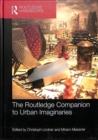 Image for The Routledge companion to urban imaginaries