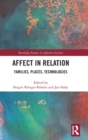 Image for Affect in relation  : families, places, technologies