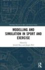 Image for Modelling and simulation in sport and exercise