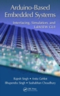 Image for Arduino-based embedded systems  : interfacing, simulation, and LabVIEW GUI