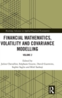 Image for Financial Mathematics, Volatility and Covariance Modelling