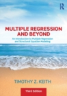 Image for Multiple regression and beyond  : an introduction to multiple regression and structural equation modeling