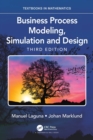 Image for Business Process Modeling, Simulation and Design