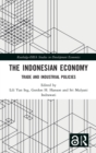 Image for The Indonesian economy  : trade and industrial policies