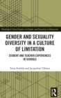 Image for Gender and Sexuality Diversity in a Culture of Limitation