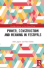 Image for Power, Construction and Meaning in Festivals