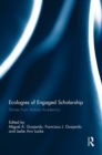 Image for Ecologies of engaged scholarship  : stories from activist academics