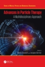 Image for Advances in particle therapy  : a multidisciplinary approach
