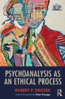 Image for Psychoanalysis as an ethical process
