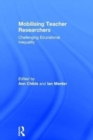Image for Mobilising Teacher Researchers