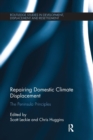 Image for Repairing domestic climate displacement  : the Peninsula Principles