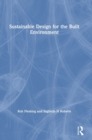 Image for Sustainable Design for the Built Environment
