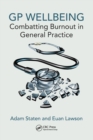 Image for GP wellbeing  : combatting burnout in general practice