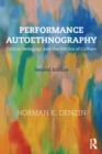 Image for Performance autoethnography  : critical pedagogy and the politics of culture