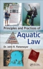 Image for Principles of aquatic law  : accident prevention, risk management, and liability
