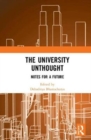 Image for The University Unthought