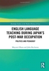 Image for English Language Teaching during Japan&#39;s Post-war Occupation